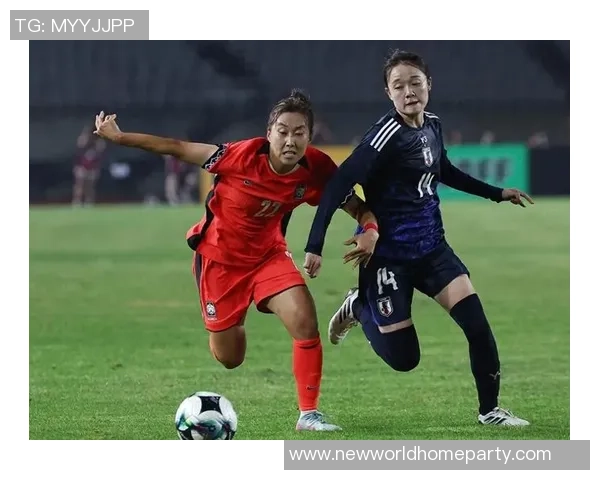 东亚杯女足球星汇聚 各国代表队闪耀赛场的顶尖球员盘点 东亚杯女足球星汇聚 各国代表队闪耀赛场的顶尖球员盘点